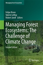 Felipe Bravo, Robert Jandl, Valeri LeMay, Valerie LeMay - Managing Forest Ecosystems: The Challenge of Climate Change