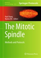 Pau Chang, Paul Chang, Ohi, Ohi, Ryoma Ohi - The Mitotic Spindle