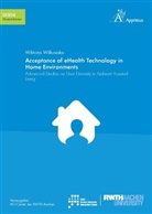 Wiktoria Wilkowska - Acceptance of eHealth Technology in Home Environments: