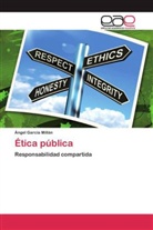 Ángel García Millán - Ética pública