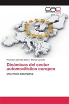 Marisa Llorente, Francisc Llorente Galera, Francisco Llorente Galera - Dinámicas del sector automovilístico europeo