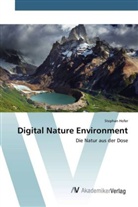 Stephan Hofer - Digital Nature Environment
