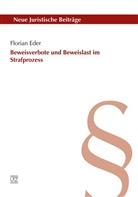 Florian Eder - Beweisverbote und Beweislast im Strafprozess