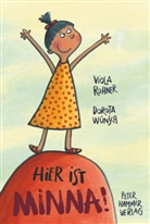Viola Rohner, Dorota Wünsch, Dorota Wünsch - Hier ist Minna!