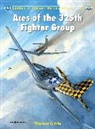 Tom Ivie, Ivie Tom, Chris Davey, Chris (Illustrator) Davey - Aces of the 325th Fighter Group
