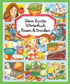 Marie-Laure Bouet, Philipp Simon, Philippe Simon - Dein buntes Wörterbuch: Essen & Trinken