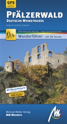 Antj Schwab, Antje Schwab, Gunter Schwab, Gunther Schwab - Pfälzerwald - Deutsche Weinstraße MM-Wandern Wanderführer Michael Müller Verlag, m. 1 Buch