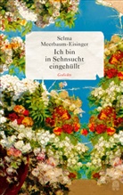Selma Meerbaum-Eisinger, Jürge Serke, Jürgen Serke - Ich bin in Sehnsucht eingehüllt