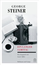 Laure Adler, George Steiner - Ein langer Samstag