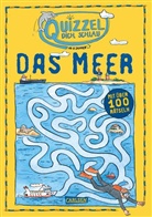 Nikk Busch, Nikki Busch, Ilona u a Einwohlt, Michaela Heitmann, Imk Rudel, Christiane Hahn... - Quizzel dich schlau: Meer