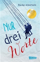 Becky Albertalli - Nur drei Worte
