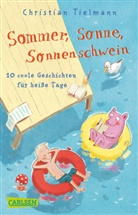 Christian Tielmann, Astrid Henn - Sommer, Sonne, Sonnenschwein