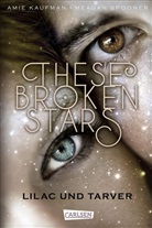 Amie Kaufman, Meagan Spooner - These Broken Stars - Lilac und Tarver