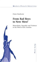 Owen Heathcote - From Bad Boys to New Men?