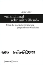 Anja Utler - "manchmal sehr mitreißend"