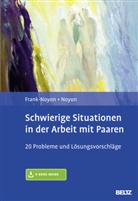 Ev Frank-Noyon, Eva Frank-Noyon, Alexander Noyon - Schwierige Situationen in der Arbeit mit Paaren