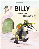 Catharina Valckx, Catharina Valckx, Julia Süßbrich - Billy und der Bösewicht
