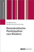 Raingar Knauer, Raingard Knauer, Sturzenhecker, Sturzenhecker, Benedikt Sturzenhecker - Demokratische Partizipation von Kindern