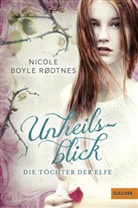 Nicole Boyle Rodtnes, Christel Hildebrandt, Christel Hildebrandt - Die Töchter der Elfe - Unheilsblick