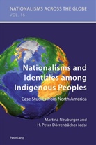 H. Peter Dörrenbächer, Martina Neuburger - Nationalisms and Identities among Indigenous Peoples