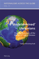 Olesya Khromeychuk, Krzysztof Jaskulowski, Kamusella - 'Undetermined' Ukrainians