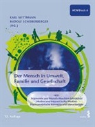 Schoberberger, Rudolf Schoberberger, Kar Wittman, Karl Wittman - Der Mensch in Umwelt, Familie und Gesellschaft