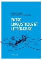 Joell Tamine, Joelle Tamine, Joëlle Gardes Tamine, Verna, Verna, Marisa Verna - Entre linguistique et littérature