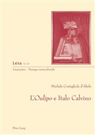 Michele Costagliola d'Abele, Silvia Fabrizio-Costa - L'«Oulipo» e Italo Calvino