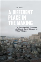 Yan Yuan - A Different Place in the Making