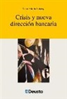 Xabier Alkorta Andonegi - Crisis y nueva dirección bancaria