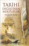 Hakan Boz - Tarihi Degistiren Mektuplar