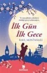 Raul Montanari - Ilk Gün Ilk Gece