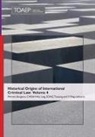 Morten Bergsmo Et Al - Historical Origins of International Criminal Law: Volume 4