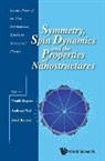 Jozef Barnas &amp; Vitalii Duga Andrzej Wal, Jozef Barnas, Vitalii Dugaev, Andrzej Wal, Barna&amp;, Józef Barna¿... - SYMMETRY, SPIN DYNAMICS AND THE PROPERTIES OF NANOSTRUCTURES