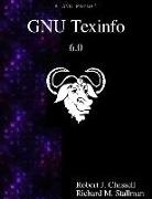 Robert J. Chassell, Richard M. Stallman - Gnu Texinfo 6.0: The Gnu Documentation Format
