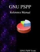 Gnuu Pspp Team - Gnu Pspp Reference Manual: Gnu Pspp Statistical Analysis Software