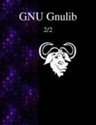 Gnulib Documentation Team - Gnu Gnulib 2/2