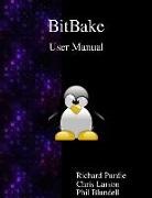 Phil Blundell, Chris Larson, Richard Purdie - Bitbake User Manual