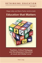 Mags Liddy, Marie Parker-Jenkins - Education that Matters