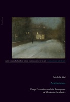 Michalle Gal, Julia Burbulla, Bernd Nicolai, Ana-Stanca Tabarasi-Hoffmann, Wolf Wucherpfennig - Aestheticism