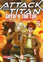 Hajim Isayama, Hajime Isayama, Ryo Suzukaze, Thores Shibamoto, Satoshi Shiki - Attack on Titan - Before the Fall. Bd.5