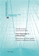 Londei, Daniell Londei, Danielle Londei, Santone, Santone, Laura Santone - Entre linguistique et anthropologie