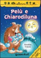 Rosalba Troiano, N. Castronai - Pelù e Chiarodiluna
