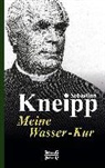 Sebastian Kneipp - Meine Wasser-Kur