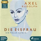 André Eckner, Axel Rudolph, Wolfgang Berger, Andrè Eickner - Die Eisfrau, Audio-CD (Audio book)