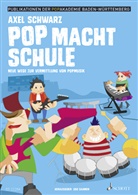 Udo Dahmen, Axel Schwarz, Ud Dahmen, Udo Dahmen - Pop macht Schule