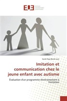 Sarah Raja Bendi-ouis, Bendiouis-s - Imitation et communication chez