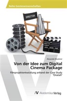 Alexander Bruckner - Von der Idee zum Digital Cinema Package