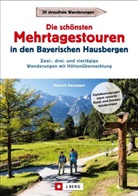 Heinrich Bauregger - Die schönsten Mehrtagestouren in den Bayerischen Hausbergen