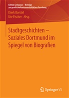 Dier Borstel, Dierk Borstel, Fischer, Fischer, Ute Fischer - Stadtgeschichten - Soziales Dortmund im Spiegel von Biografien